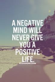A Negative Mind Will Never Give You A Positive Life Meaning In Tamil A Negative Mind Will Never Give You A Positive Life Inspirational Quotes Pictures Inspirational Quotes Words Quotes