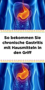 So Bekommen Sie Chronische Gastritis Mit Hausmitteln In Den Griff Body Care Health Body