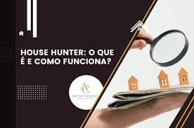 House Hunter: O que é e como funciona?