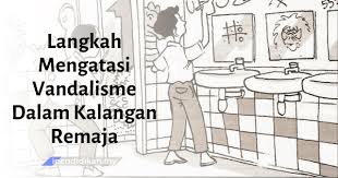 Namun, aksi vandalisme itu bukan pertama kalinya terjadi. Langkah Langkah Mengatasi Vandalisme Dalam Kalangan Remaja
