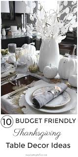 Check spelling or type a new query. Budget Friendly Elegant Table For Thanksgiving Decor Tips Setting For Four