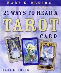 Maybe you would like to learn more about one of these? Mary K Greer S 21 Ways To Read A Tarot Card Greer Mary K 9780738707846 Amazon Com Books