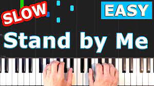 Stand By Me Slow Piano Tutorial Easy Sheet Music Youtube Easy Piano Piano Tutorial Easy Piano Songs