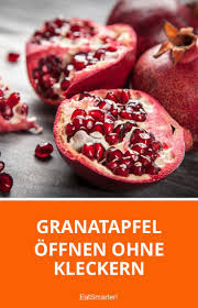 Granatapfel Offnen Ohne Kleckern Granatapfel Granatapfel Offnen Granatapfel Essen