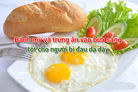 Người bệnh nên chọn thức ăn mềm, thanh đạm để dễ tiêu hóa. Ä'au Dáº¡ Day Nen Äƒn Gi Buá»•i Sang Tá»'t Cho Bá»‡nh