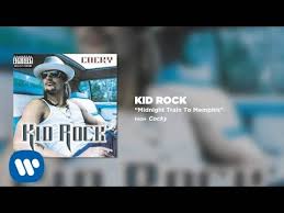 Kid Rock Midnight Train To Memphis Youtube