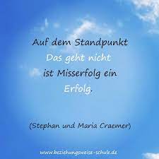 Weil Du Recht Daruber Bekommst Dass Es Nicht Geht Und Wenn Der Verstand Recht Hat Ist Er Erfolgreich Wann Denkst Du Das Geht Nicht In Schulen I 2020