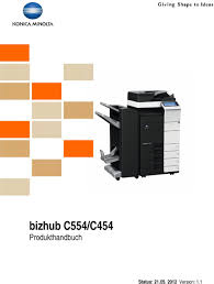 After downloading and installing konica minolta bizhub 362, or the driver installation manager, take a few minutes to send us a report: Bizhub C554 C454 Produkthandbuch Status Version Pdf Kostenfreier Download