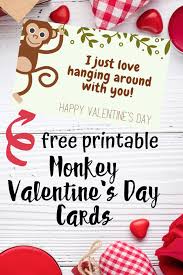 Print the outside of the valentines card. Printable Monkey Valentines Day Cards For Kids In 2020 Monkey Valentine Valentine Day Cards Monkey Valentine Cards