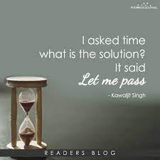 Time Time Passing Quotes Passing Quotes One Liner Quotes