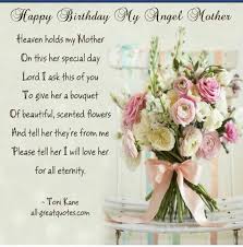 Religious Birthday Sayings For Mom For My Mom Birthday In Heaven Quotes Happy Birthday In Heaven Birthday In Heaven Mom
