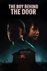 Uyarı olmadan, milyonlarca gizemli uzaylı. The Boy Behind The Door 2021 Movie Where To Watch Streaming Online Plot