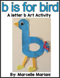 Birds That Start With The Letter B Letter B Art Activity Template B Is For Bird Freebie Letter B Crafts Letter B Activities Preschool Letter B