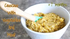 Check spelling or type a new query. Couscous Recipe For Babies Homemade Baby Food Recipes For 7 Months Youtube