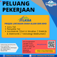 Iklan Jawatan Kosong Projek Lintasan Shah Alam Kerja Kosong Kerajaan Swasta