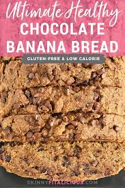 This Ultimate Healthy Chocolate Chip Banana Bread Is A Chocolate Lovers Dream Ma Healthy Chocolate Banana Low Calorie Banana Bread Banana Bread Recipe Healthy