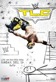 Wwe Tlc Tables Ladders Chairs Tv Poster Ladder Chair Tlc Wwe