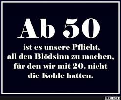 Ab 50 Ist Es Unsere Pflicht Lustige Bilder Spruche Witze Echt Lustig Lustige Spruche Spruche Witzige Spruche