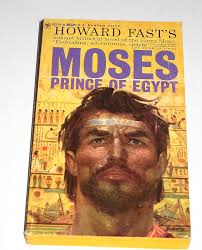 Moses, Prince of Egypt: Fast, Howard: Amazon.com: Books