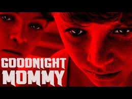 .mommy (2014) mp4 hindi dubbed, eng sub, sub indo, download film goodnight mommy (2014) full movie bluray sub indo, nonton online streaming film mommy (2014) juga pemeran pemain film goodnight mommy (2014) lengkap tanimovies new site for bioskopkaca com filmdrive21 zonangopi. Download Good Night Mommy 3gp Mp4 Codedwap