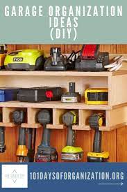 Garage Organization Ideas No Hoarders Allowed Diy Garage Storage Garage Organization Garage Storage Organization