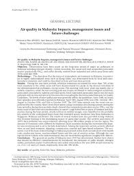 Ambient air characteristics standards are designed to protect human health, with an adequate margin of safety, including sensitive populations and individuals suffering from respiratory disease in order to comply with malaysian recommended air quality guidelines. Malaysia Selected Ambient Air Quality Guidelines Download Table