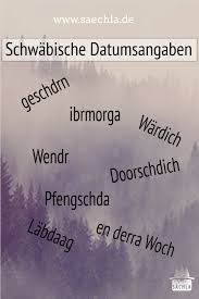 Schwabische Datumsangaben Schwabische Spruche Schwabisch Schwaben Witze