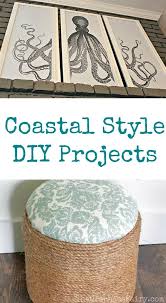 Coastal Style Diy Projects Handmade Home Decor Coastal Decor Coastal Style