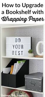 How To Upgrade A Bookcase With Wrapping Paper Ikea Gersby Hack Bookcase Decor Decorating Bookshelves Ikea Bookcase