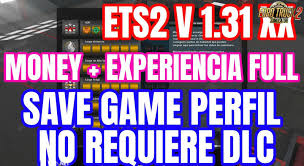 Save Game Profile No Dlc Required V1 0 1 31 X For Ets 2 Euro Truck Simulator 2
