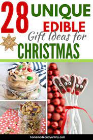 28 Unique Edible Gifts For Christmas Homemade Yummy Edible Food Gifts Christmas Food Gifts Best Christmas Recipes