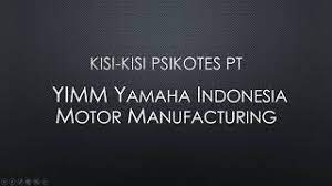 Kisi kisi psikotes pt softex indonesia kerawang : Kisi Kisi Psikotes Pt Yimm Yamaha Indonesia Motor Manufacturing Dubai Khalifa