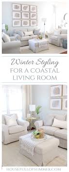 Experience coastal life every day with coastal decor like beach art and furniture! Styling My Coastal Living Room For Winter House Full Of Summer Coastal Home Lifestyle