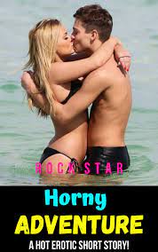 Horny Adventure: A Hot Erotic Short Story! by Rock Star | Goodreads