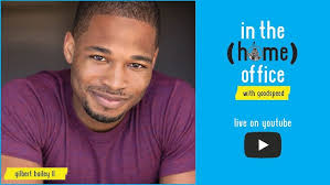 In The (Home) Office: Gilbert Bailey II