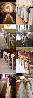 Wedding Decorations 21 Stunning Church Wedding Aisle Decoration Ideas To Steal S Church Aisle Decorations Wedding Aisle Decorations Wedding Church Aisle