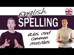 English Spelling Rules Learn Spelling Rules And Common Mistakes Youtube