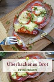 Uberbackenes Brot Mit Schinken Und Tomaten Meinestube Rezept Uberbackene Brotchen Tomate Und Kase Schinken