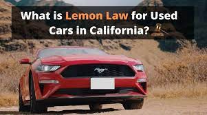 Find out how california lemon laws for new and used cars differ along with how buybacks and replacements work depending on the manufacturer warranty. What Is Lemon Law In California For Used Cars Lemon Law California
