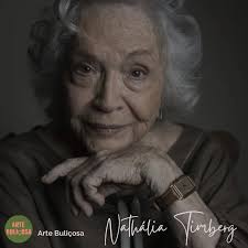 Nathalia Timberg (Rio de Janeiro, 5 de agosto de 1929) é uma atriz  brasileira. Nathália é judia, filha de mãe belga e pai holandês, foi casada  durante quinze anos com o autor