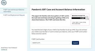 If your case number ends in 1, your benefits will be available on the 1st day of each month. Mass Department Of Transitional Assistance Dta On Twitter Need Your Pebt Case Number To Pin Activate Your P Ebt Card Want To Check Your P Ebt Balance Visit Https T Co Rkxnel8bvb And Enter Your P Ebt Card