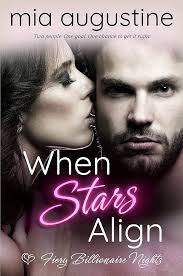 Amazon.com: When Stars Align (Fiery Billionaire Nights Book 1) eBook :  Augustine, Mia: Kindle Store