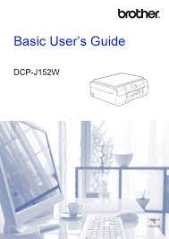 Driver and software download (size: Brother Dcp J152w User Manual Pdf Download Manualslib