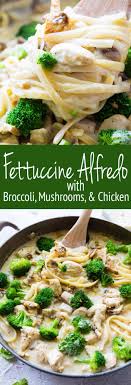 Fettuccine Alfredo With Chicken Mushrooms And Broccoli Easy Peasy Meals Recipe Fettuccine Alfredo Stuffed Mushrooms Broccoli Recipes