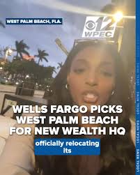 Wells Fargo is relocating its wealth management headquarters to West Palm  Beach, making it the first major U.S. bank to do so., The bank has signed a  lease for a 50,000-square-foot office in the One ...