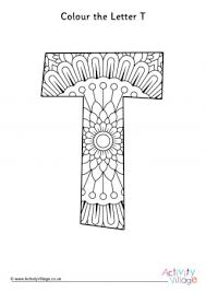 For boys and girls kids and adults teenagers and toddlers preschoolers and older kids at school. Letter T Colouring Pages