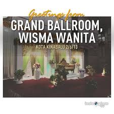 Check spelling or type a new query. Photos At Grand Ballroom Wisma Wanita Kota Kinabalu Sabah