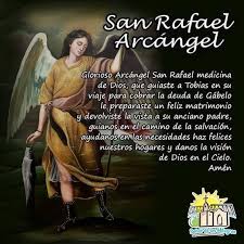 Sanacion rosa mistica san rafael arcangel. Apologetica Catolica Dando Razon De Nuestra Esperanza Oracion A San Rafael Arcangel Oh Bienaventurado San Rafael Medicina De Dios Acompaname En Todos En Mis Caminos Asi Como Lo Hiciste Con Tobias