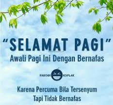 We did not find results for: 42 Selamat Pagi Ideas Morning Quotes Morning Images Good Morning