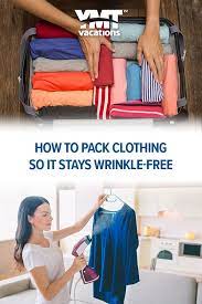 How To Pack Clothing So It Stays Wrinkle Free Packing Clothes Wrinkled Clothes Suitcase Packing
